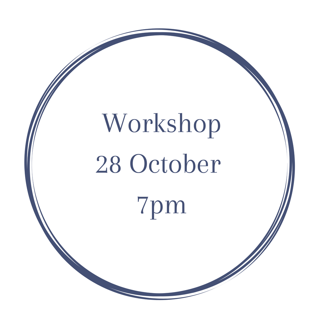 Workshop 28th October 7pm