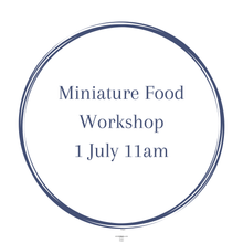 Load image into Gallery viewer, Workshop  1 July 11am
