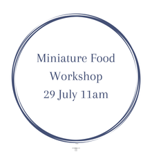Load image into Gallery viewer, Workshop  29 July 11am
