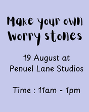 Load image into Gallery viewer, Worry Stone Workshop
